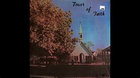 Tower Of Faith Keep Your Faith 1970s California Youtube