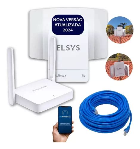 Elsys Kit Amplimax Fit Internet Rural e Roteador e Cabo 10m Frete grátis