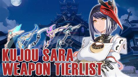 KUJOU SARA WEAPON TIERLIST ARTIFACT GUIDE How To Build Sub DPS