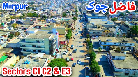 Sectors C C C Mirpur Azad Kashmir Fazal Chowk Mirpur Special