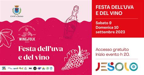 Jesolo Festa Delluva E Del Vino Sabato E Domenica La Sfilata Dei