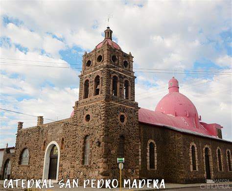 ¿quÉ Hacer En Ciudad Madera Chihuahua Una Mirada Al Exterior