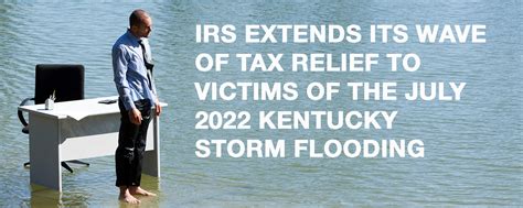 Irs Extends Its Wave Of Tax Relief To Victims Of The July Kentucky