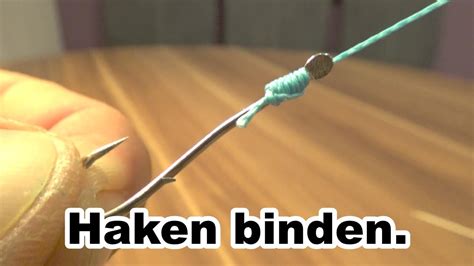 Angelhaken Binden Sehr Einfach Anglerknoten Zum Haken Binden