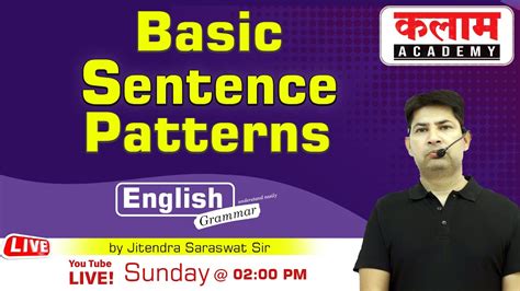 Basic Sentence Pattern English Grammar By Jitendra Saraswat Sir Kalam