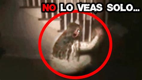 No Veas Tu Solo Estos Videos De Terror Real Y Encuentros Paranormales