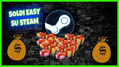 COME FARE SOLDI SU STEAM VENDENDO OGGETTI FACILE E VELOCE TUTORIAL