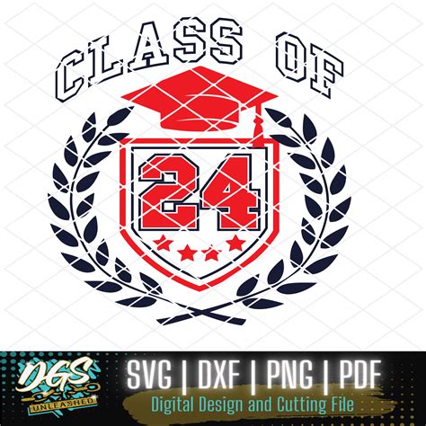 Class Of 24 Shield Svg Dxf Png And Eps Digital Files Da Goodie Shop Unleashed