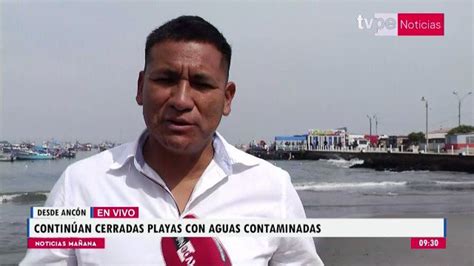 Tvper Noticias On Twitter En Vivo Anc N Playas Contin An Cerradas