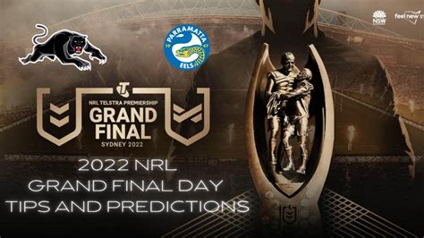 Official 2022 Nrl Grand Final Day Tips And Predictions Youtube