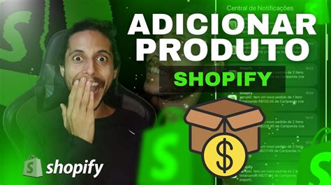 Como ADICIONAR PRODUTO Manualmente Na LOJA ONLINE Shopify ATUALIZADO