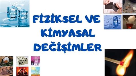 Fiziksel ve Kimyasal Değişimler LGS Fen Bilimleri Konu Anlatımı 8 sınıf