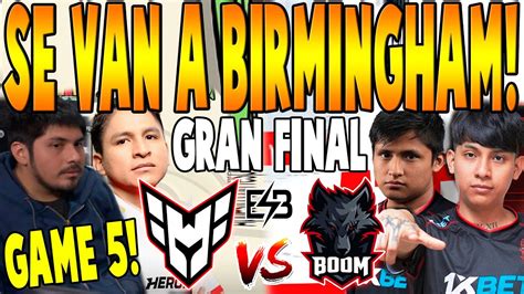 Heroic Vs Boom Game Bo Gran Final Se Van A Birmingham Esb