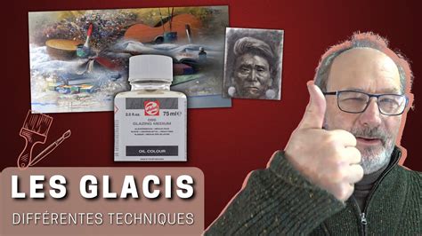 Appliquer Des Glacis Diff Rentes Techniques Peinture Lhuile