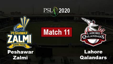 PSL Match 11 Peshawar Zalmi Vs Lahore Qalandars Live Score Updates