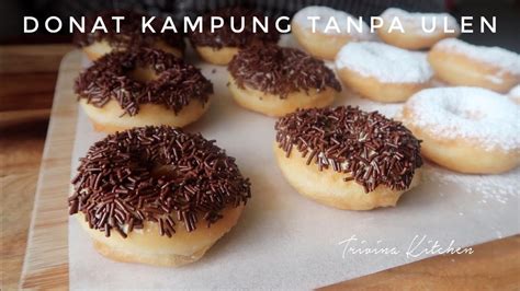 Donat Kampung Sederhana Empuk Tanpa Ulen Simple Donut Recipe Youtube