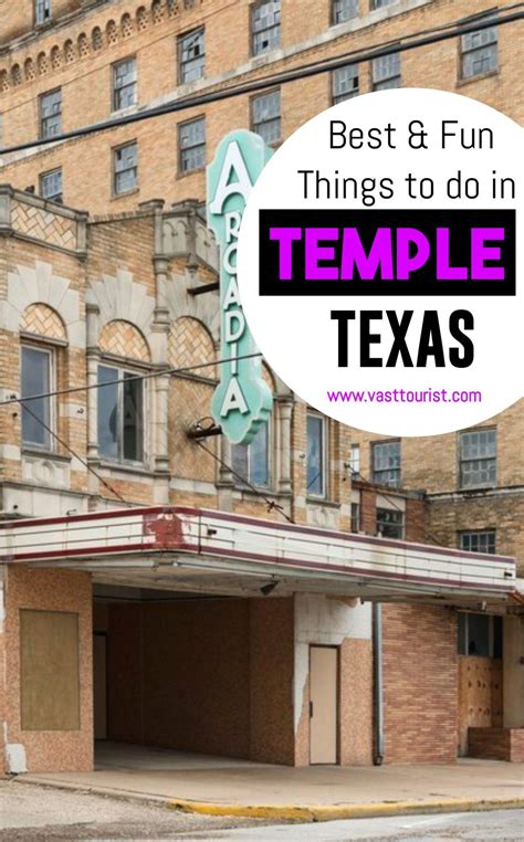 Best Fun Things To Do In Temple Tx Texas Temple Texas Things