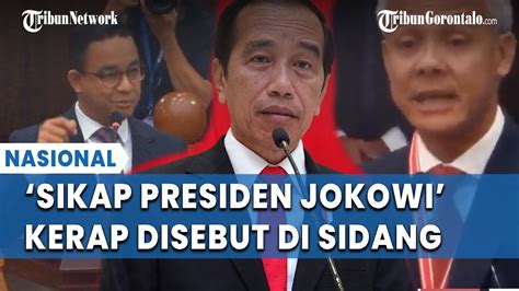 Bongkar Sikap Jokowi Namanya Kerap Disebut Kubu Anies Ganjar Saat