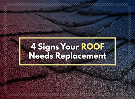 4 Signs Your Roof Needs Replacement