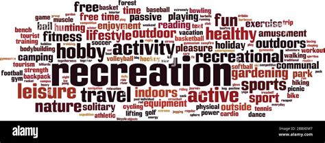 Recreation Word Cloud Concept Collage Made Of Words About Recreation