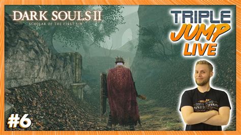 Haven T The Foggiest Dark Souls Ii Part Triplejump Live Youtube