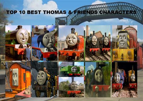 Top 10 Best Thomas and Friends Characters by JasperPie on DeviantArt