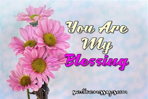 heartfelt    blessing quotes sweet love messages