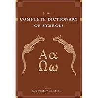 Amazon The Complete Dictionary Of Symbols