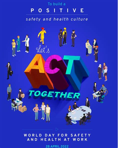 World Day For Safety And Health At Work 2022 Safety View Mag