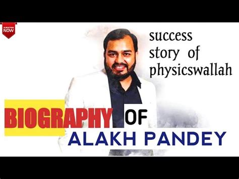 Success Story Of Physicswallah Of Alakh Panda Biography Journey