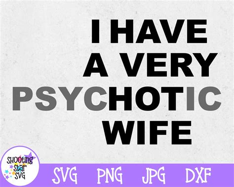 I Have A Very Hot Wife SVG Funny SVG Etsy