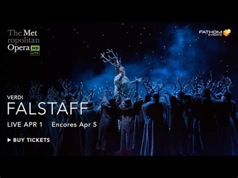 The Metropolitan Opera Falstaff Trailer Youtube