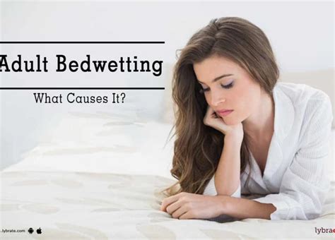 Causes And Treatments For Adult Bedwetting