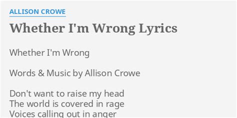 Whether Im Wrong Lyrics By Allison Crowe Whether Im Wrong Words