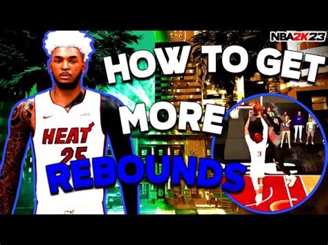 Tips To Get More Rebounds In Nba K Become A Snag God Youtube