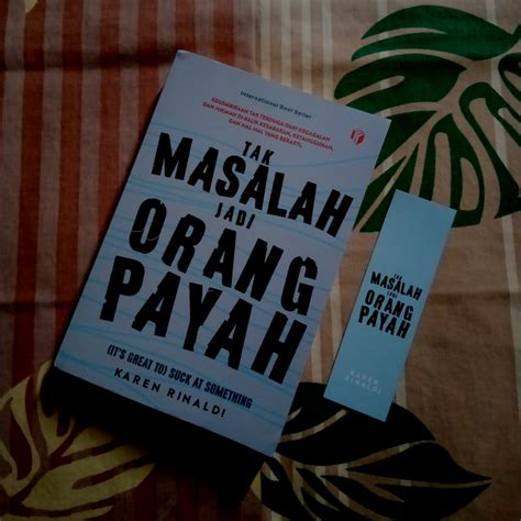 Kepingan Arya Review Buku Tak Masalah Jadi Orang Payah Karen Rinaldi