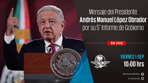 Mensaje del Presidente Andrés Manuel López Obrador por su 5 Informe de