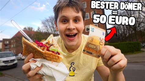 50 EURO WER MIR DEN BESTEN DÖNER ZEIGT Ich Teste JEDEN DÖNER meiner