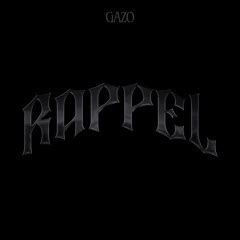 Gazo RAPPEL Explicit 专辑 乐库频道 酷狗网