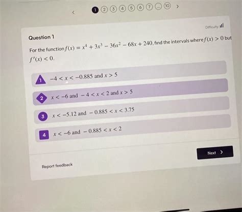 Solved Question 1 For The Function F X X4 3x3−36x2−68x 240