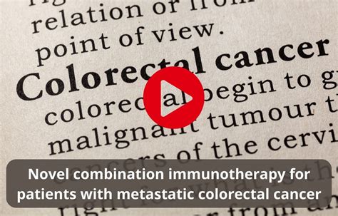 Novel combination immunotherapy for patients with metastatic colorectal ...