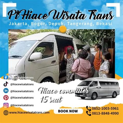 Sewa Hiace Tanah Abang PT Hiace Wisata Trans Jakarta Pusat Paling