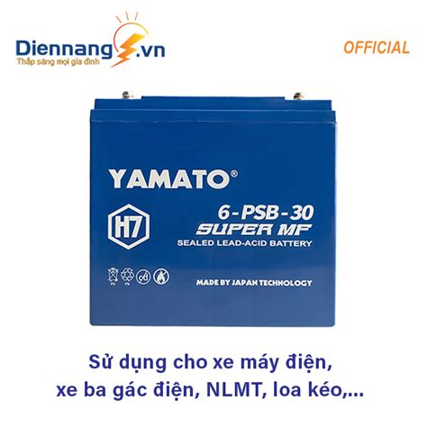 Ắc Quy Yamato Super H7 Legendar 6 Psb 30 Điện Năng Vn