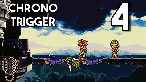 Let S Play Chrono Trigger Blind Playthrough Part 4 Youtube