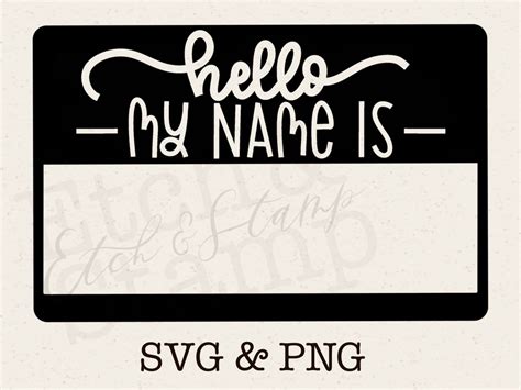 Hello My Name Is Svg Name Tag Svg Hello Svg Baby Svg Cute Cutting