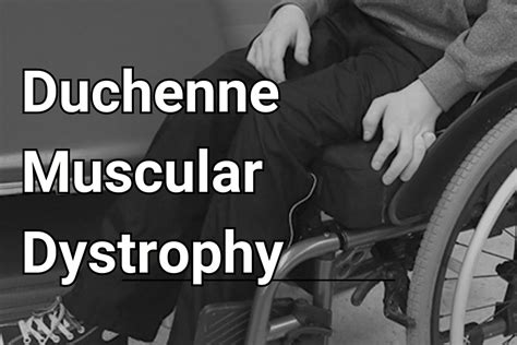 Duchenne Muscular Dystrophy Symptoms Causes Treatment