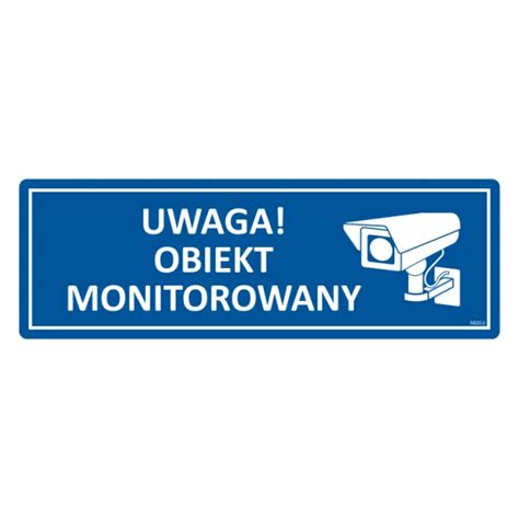 Znak Uwaga Obiekt Monitorowany Na Folii Samoprzylepnej Ne Dobra