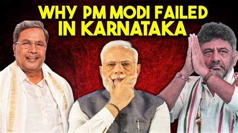 Why Pm Modi And Bjp Got Rejected By Karnataka Youtube