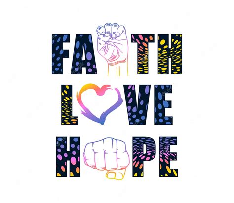 Premium Vector Faith Love Hope Quotes