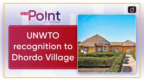 Unwto Recognition To Dhordo Village Unwto To The Point Drishti Ias